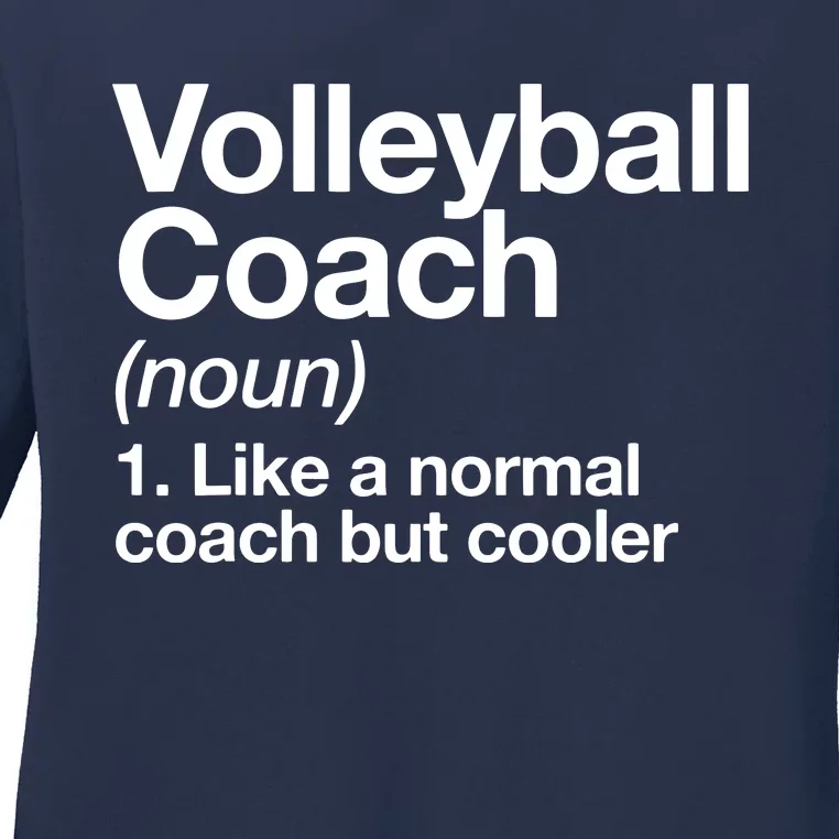 Volleyball Coach Funny Sports Definition Trainer Instructor Ladies Long Sleeve Shirt