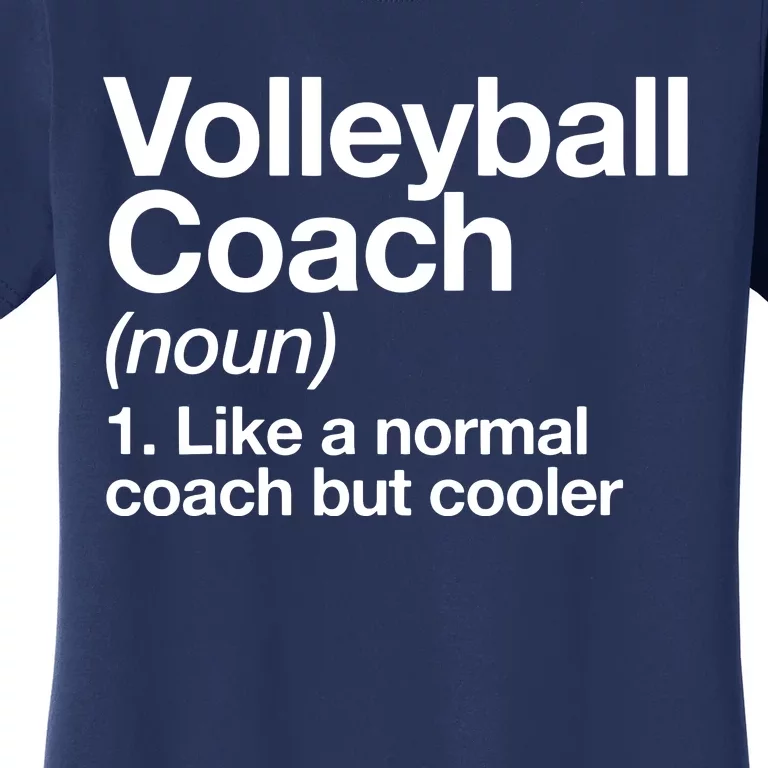 Volleyball Coach Funny Sports Definition Trainer Instructor Women's T-Shirt