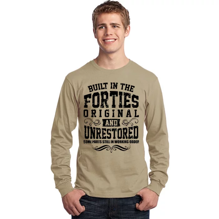 Vintage Classic Funny 80th Birthday Gift Built In The 40s Forties Tall Long Sleeve T-Shirt