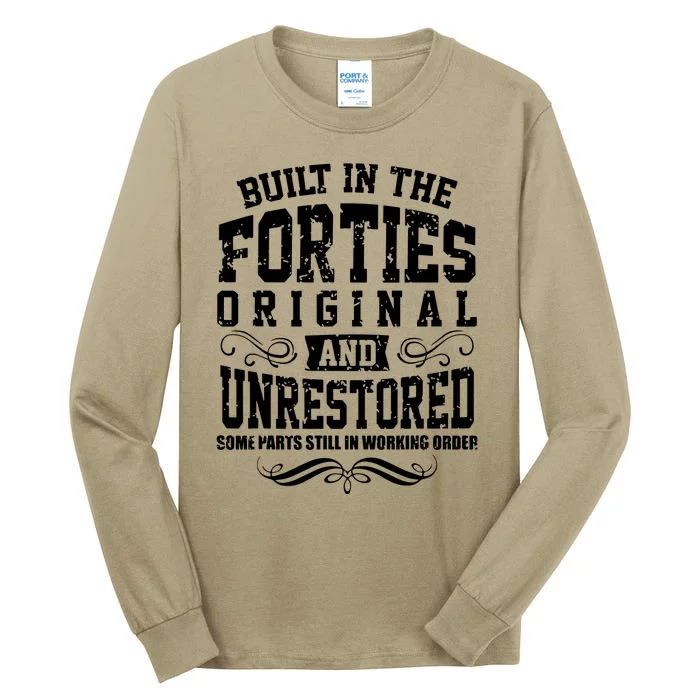 Vintage Classic Funny 80th Birthday Gift Built In The 40s Forties Tall Long Sleeve T-Shirt