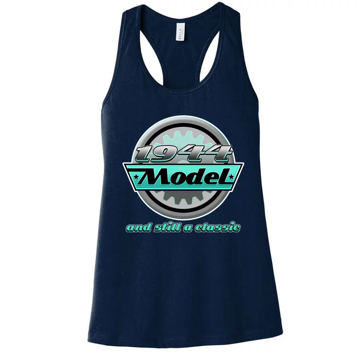 Vintage Car Gear 1944 Model And Still A Classic 80th Birthday Women's Racerback Tank