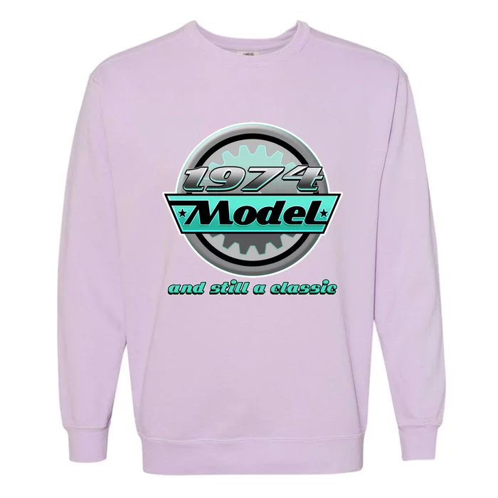 Vintage Car Gear 1974 Model And Still A Classic 50th Birthday Garment-Dyed Sweatshirt