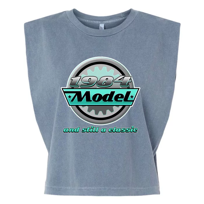 Vintage Car Gear 1984 Model And Still A Classic 40th Birthday Garment-Dyed Women's Muscle Tee