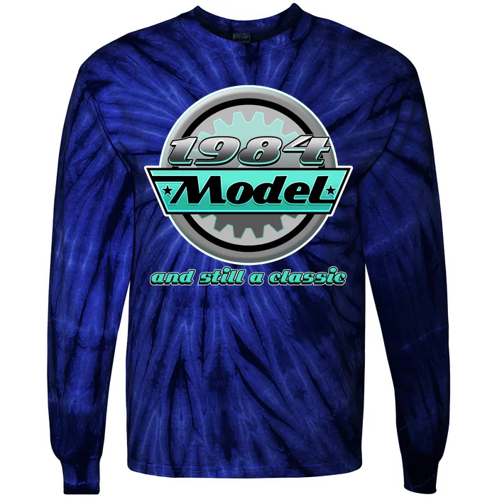 Vintage Car Gear 1984 Model And Still A Classic 40th Birthday Tie-Dye Long Sleeve Shirt