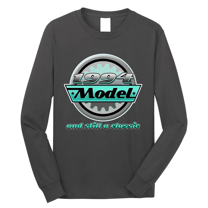 Vintage Car Gear 1994 Model And Still A Classic 30th Birthday Long Sleeve Shirt