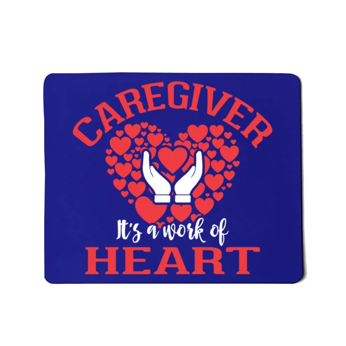 Vintage Caregiver Gift It's A Work Of Heart Healthcare Care Gift Mousepad