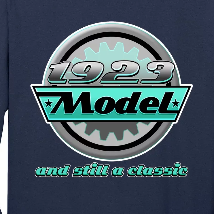 Vintage Car Gear 1923 Model And Still A Classic 100th Birthday Tall Long Sleeve T-Shirt