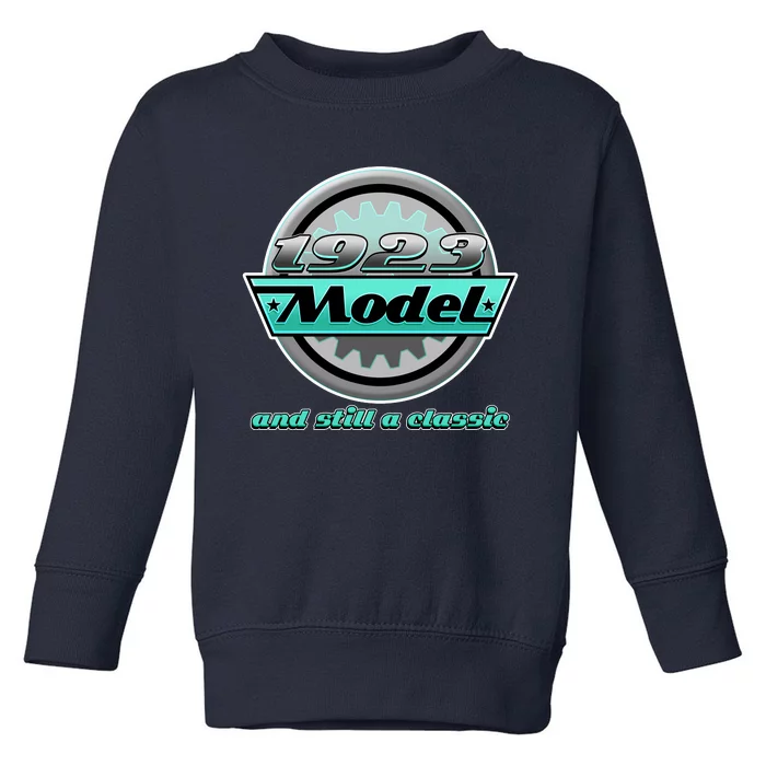 Vintage Car Gear 1923 Model And Still A Classic 100th Birthday Toddler Sweatshirt