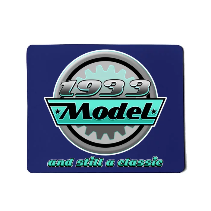 Vintage Car Gear 1933 Model And Still A Classic 90th Birthday Mousepad