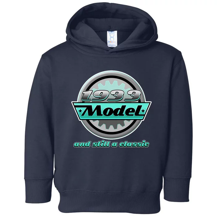 Vintage Car Gear 1933 Model And Still A Classic 90th Birthday Toddler Hoodie