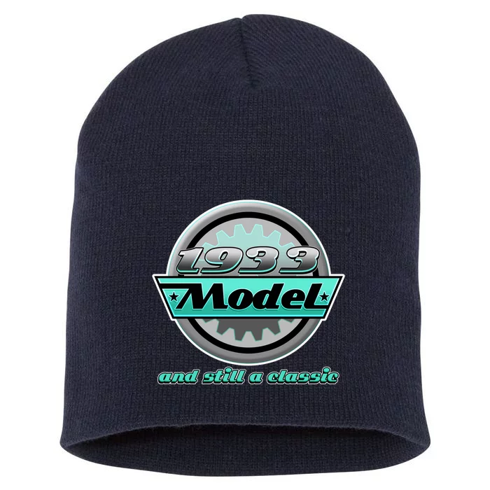 Vintage Car Gear 1933 Model And Still A Classic 90th Birthday Short Acrylic Beanie