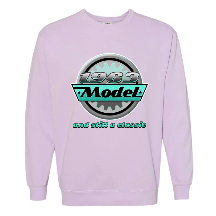 Vintage Car Gear 1963 Model And Still A Classic 60th Birthday Garment-Dyed Sweatshirt