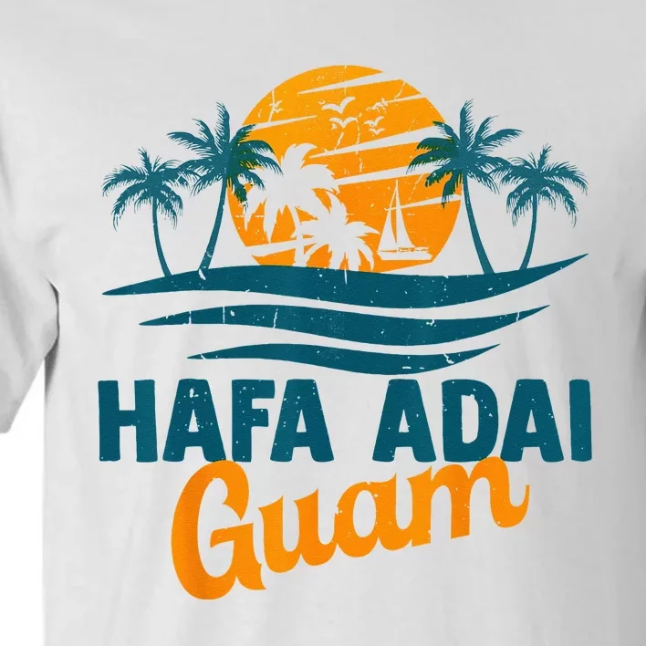 Vintage Chamorro Guamanian Hafa Adai Guam Vacation Retro Tall T-Shirt