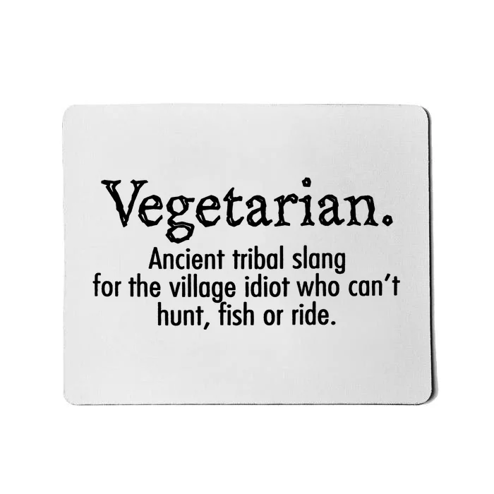 Vegetarian Cant Hunt Fish Funny Mousepad