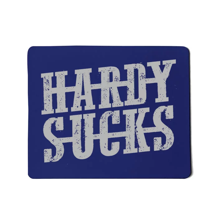 Vintage Cowboy Hardy_ Sucks Country Funny Mousepad