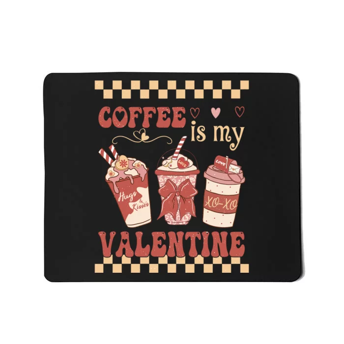 Valentine Coffee Is My Valentine Ugly Sweater Mousepad