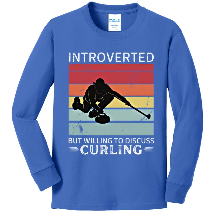 Vintage Curling Introverted But Willing To Discuss Curling Meaningful Gift Kids Long Sleeve Shirt