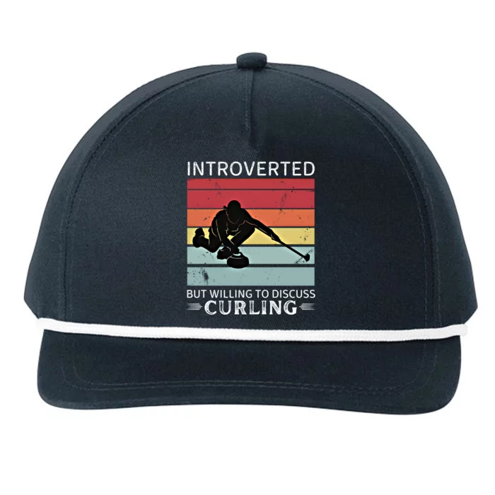 Vintage Curling Introverted But Willing To Discuss Curling Meaningful Gift Snapback Five-Panel Rope Hat