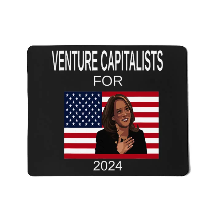 Venture Capitalists Kamala Harris For President Supporter Mousepad