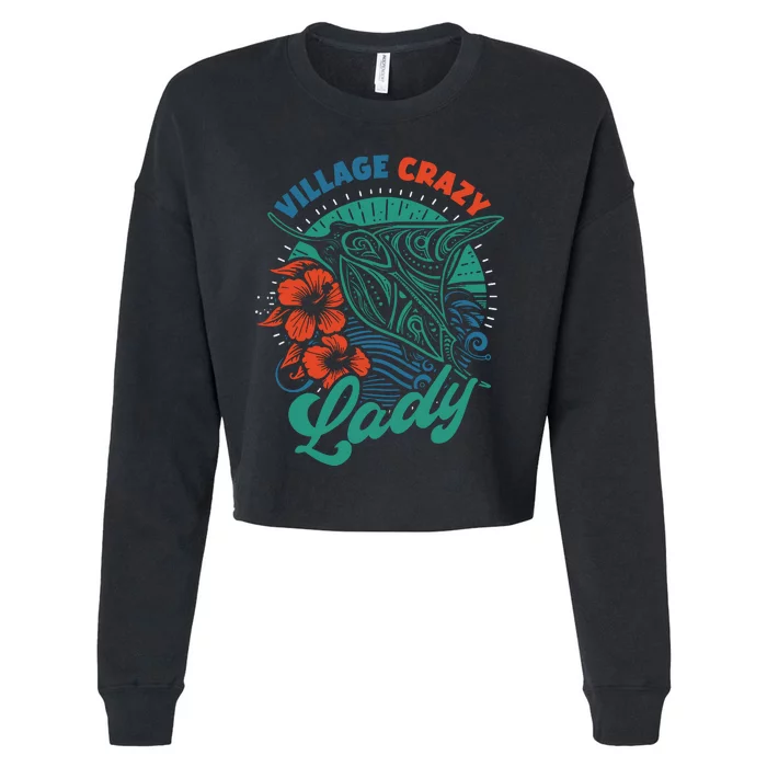 Village Crazy Lady Gramma Tala Cropped Pullover Crew