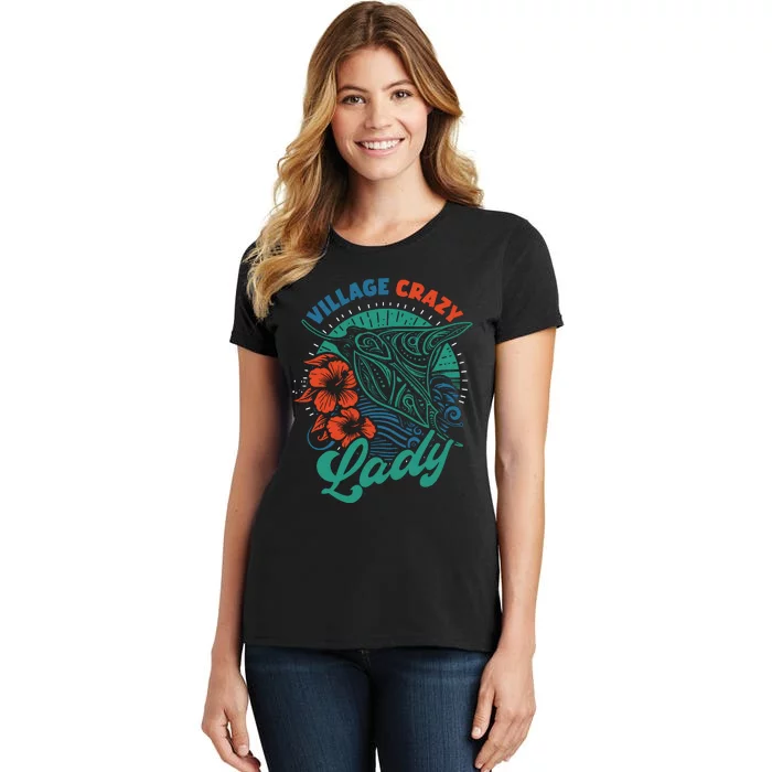 Village Crazy Lady Gramma Tala Women's T-Shirt