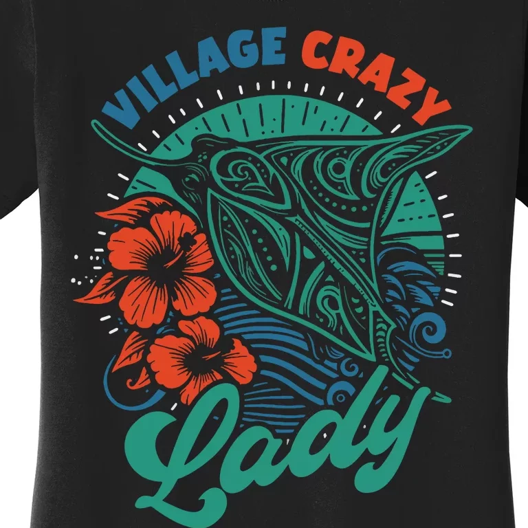 Village Crazy Lady Gramma Tala Women's T-Shirt