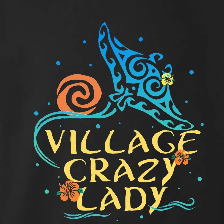 Village Crazy Lady Funny Tiki Hawaiian For Polynesian Toddler Hoodie