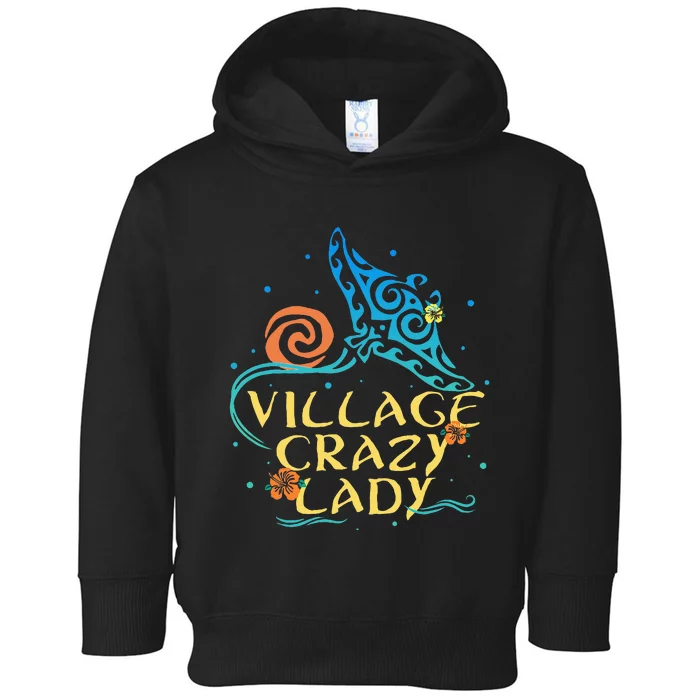 Village Crazy Lady Funny Tiki Hawaiian For Polynesian Toddler Hoodie