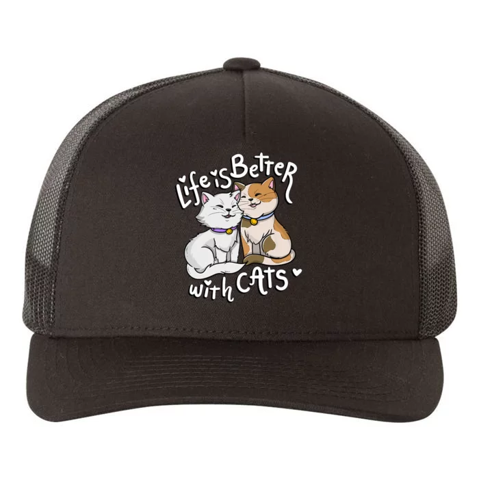 ValentineS Cat Lover Life Is Better With Cats MotherS Day Yupoong Adult 5-Panel Trucker Hat