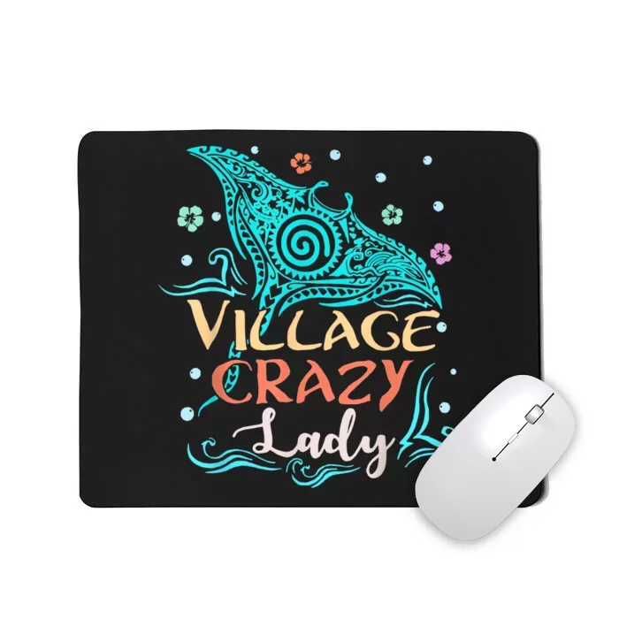 Village Crazy Lady Funny Gift Tiki Hawaiian Polynesian Mousepad