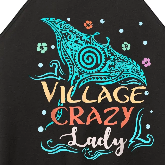 Village Crazy Lady Funny Gift Tiki Hawaiian Polynesian Women’s Perfect Tri Rocker Tank