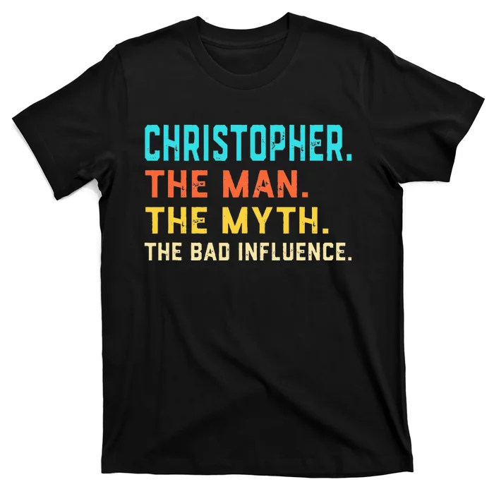 Vintage Christopher Man Myth The Bad Influence First Name T-Shirt