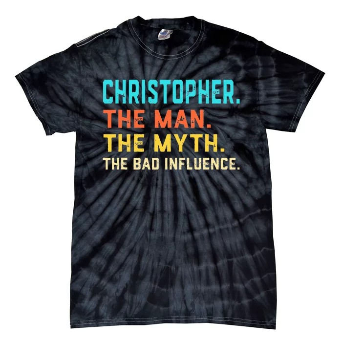 Vintage Christopher Man Myth The Bad Influence First Name Tie-Dye T-Shirt