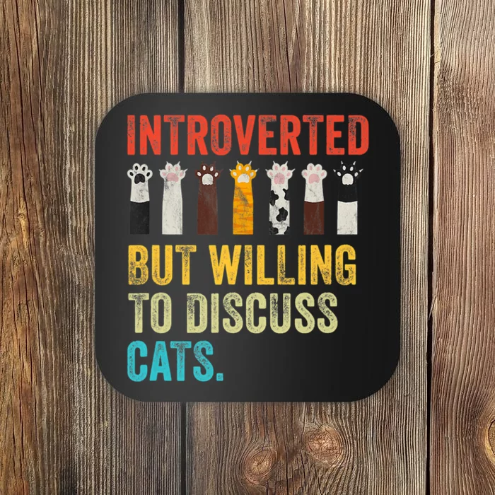 Vintage Cat Meow Introverted But Willing To Discuss Cats Coaster