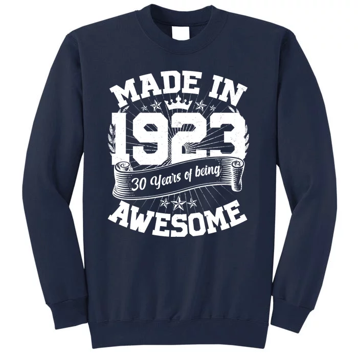 Vintage Crown Made In 1923 100 Years Of Being Awesome Tall Sweatshirt