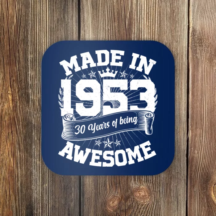 Vintage Crown Made In 1953 70 Years Of Being Awesome Coaster