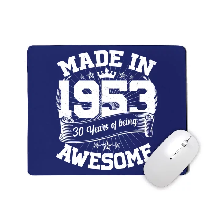 Vintage Crown Made In 1953 70 Years Of Being Awesome Mousepad