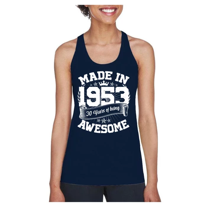 Vintage Crown Made In 1953 70 Years Of Being Awesome Women's Racerback Tank