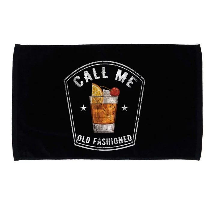 Vintage Call Me Old Fashioned Whiskey Funny Print Cool Gift Microfiber Hand Towel