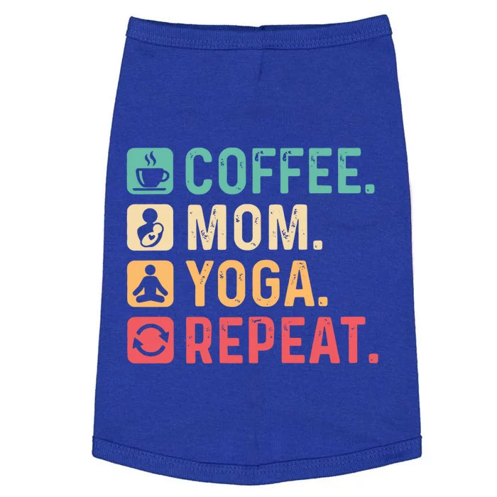 Vintage Coffee Mom Yoga Repeat Celebrate Mother's Day Great Gift Doggie Tank