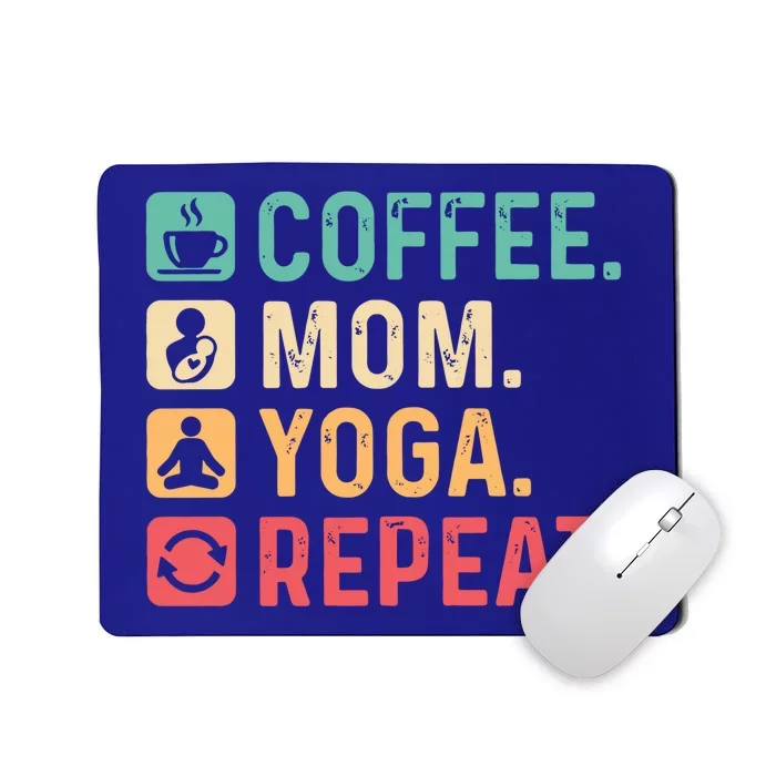 Vintage Coffee Mom Yoga Repeat Celebrate Mother's Day Great Gift Mousepad