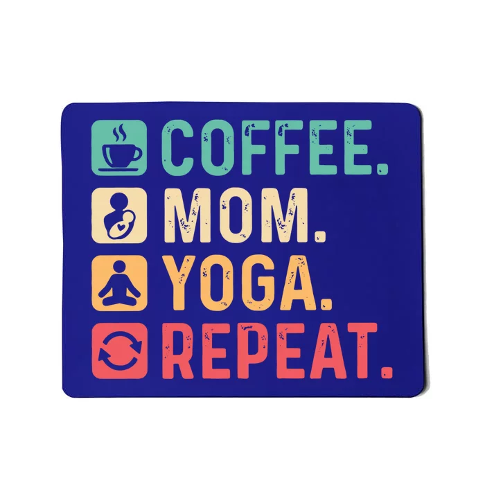 Vintage Coffee Mom Yoga Repeat Celebrate Mother's Day Great Gift Mousepad