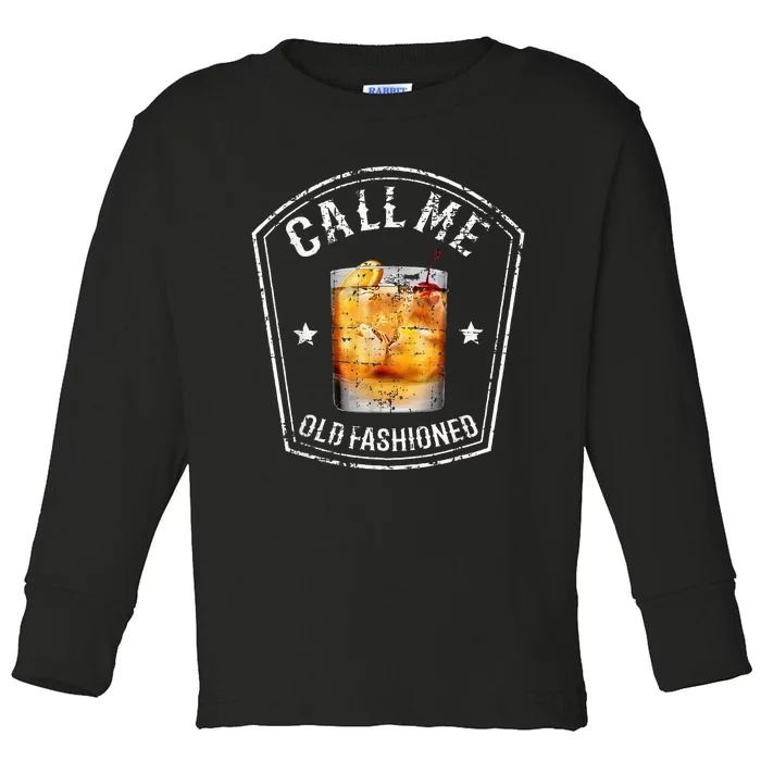 Vintage Call Me Old Fashioned Whiskey Funny Bourbon Toddler Long Sleeve Shirt