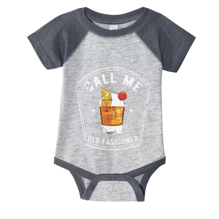 Vintage Call Me Old Fashioned Whiskey Funny Infant Baby Jersey Bodysuit