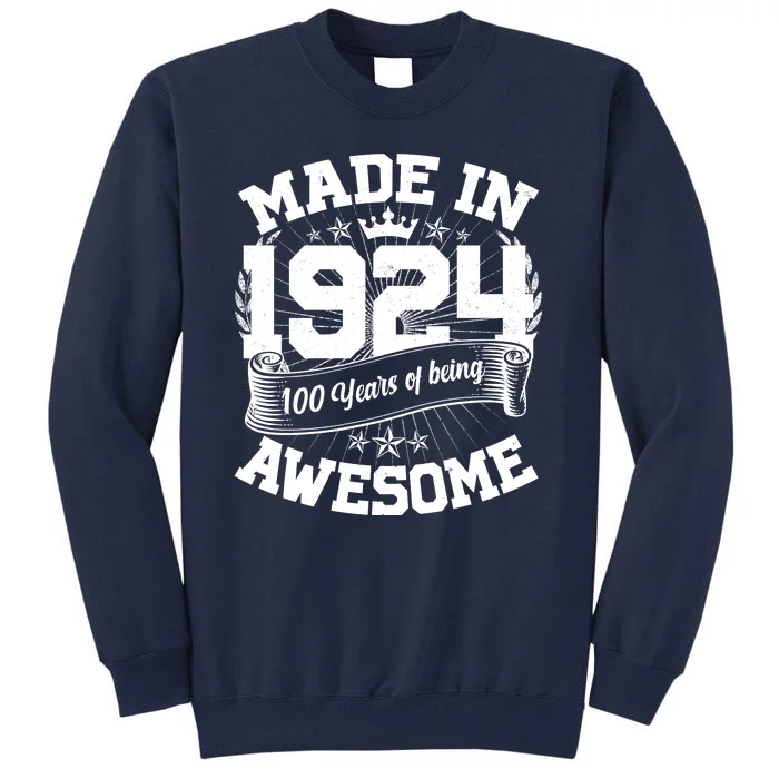 Vintage Crown Made In 1924 100 Years Of Being Awesome Tall Sweatshirt