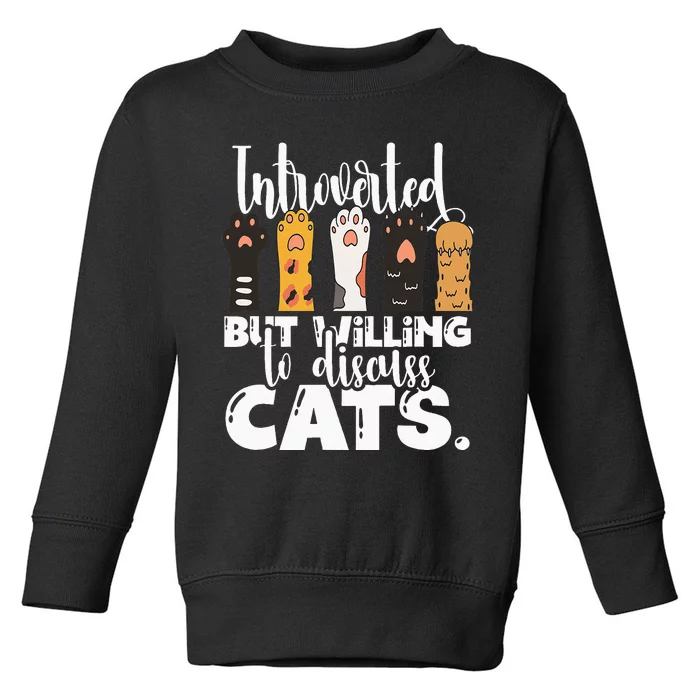 Vintage Cat Meow Introverted But Willing To Discuss Cat Cute Toddler Sweatshirt