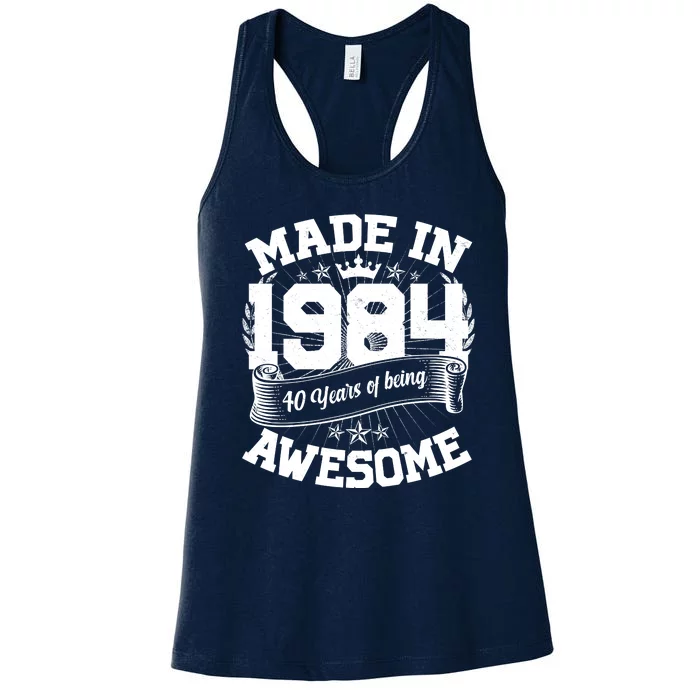 Vintage Crown Made In 1984 40 Years Of Being Awesome Women's Racerback Tank