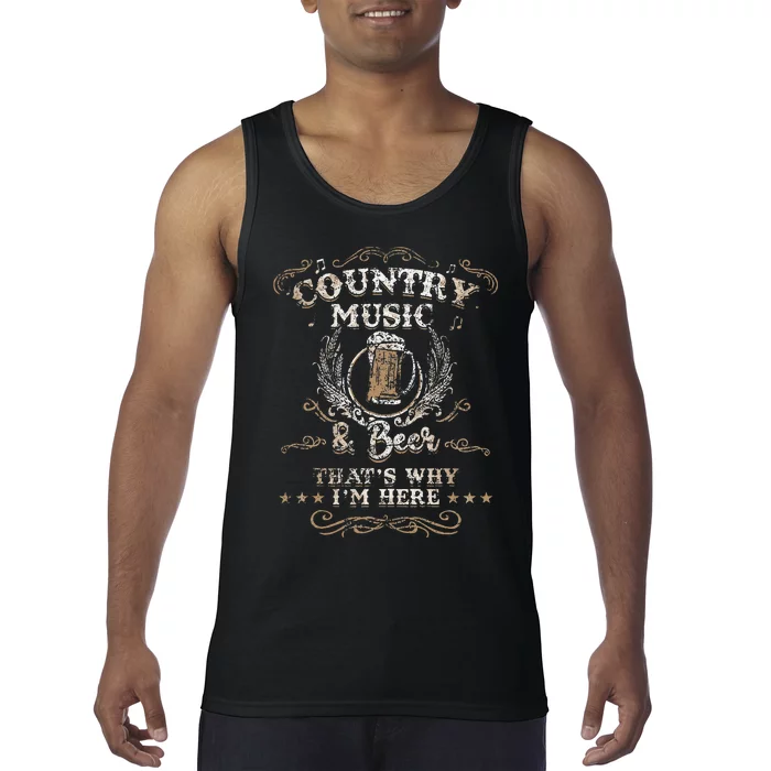 Vintage Country Music And Beer Thats Why Im Here Legends Tank Top