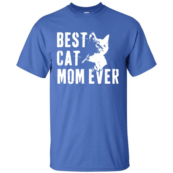 Vintage Cat Mom Funny Gift Best Cat Mom Ever For Mother's Day Gift Tall T-Shirt