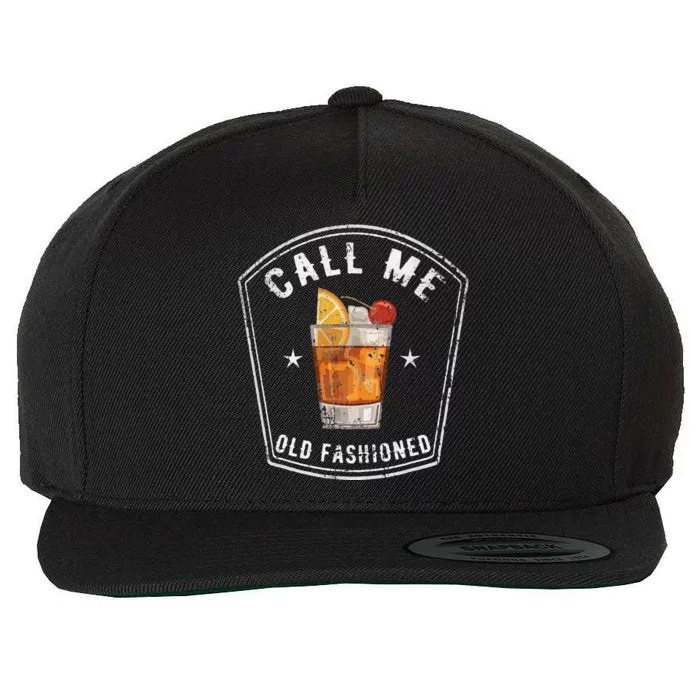 Vintage Call Me Old Fashioned Whiskey Funny Wool Snapback Cap